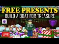 Giving Away Free Presents In Build A Boat For Treasure Live