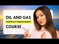 Oil and Gas Contract Management Course⚡