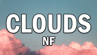 NF – Clouds (Lyrics)