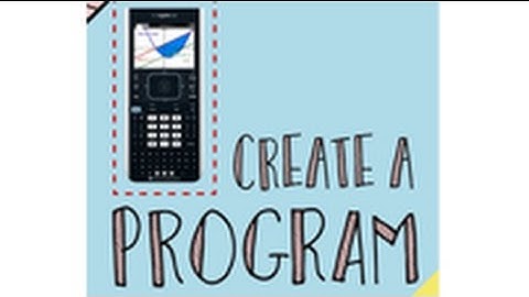 Smart Starts: Creating a program with the  TI-Npsire™ CX or CX CAS handheld
