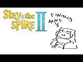 【Slay the Spire 2】Finally Alive....!!!!