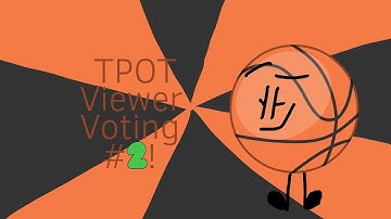 Tpot Viewer Voting #2!