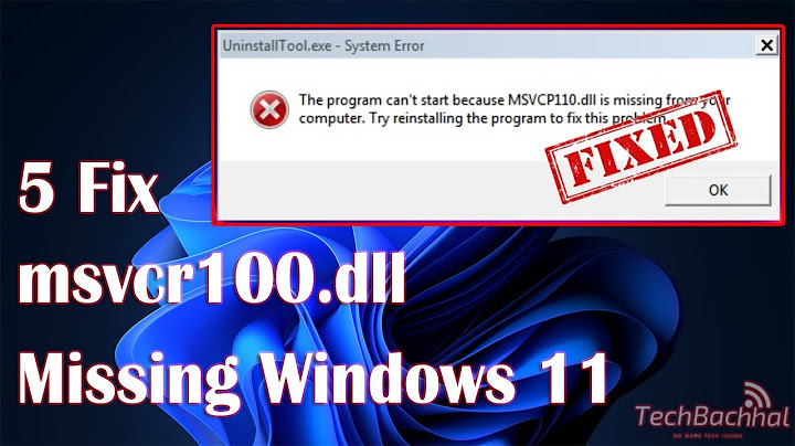 Lỗi cannot find msvcr100 dll please reinstall this application