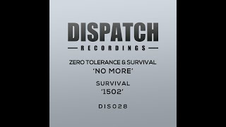 Zero Tolerance & Survival - No More (ft. Steo) - DIS028