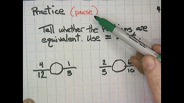 How to Determine Equivalent Fractions Using Cross Multiplication