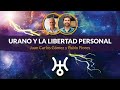 Urano y la Libertad Personal Con Pablo Flores y Juan Carlos Gómez