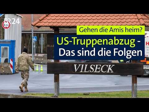 Trump zieht 5.000 Soldaten aus Vilsek ab: Das sind die Folgen | BR24