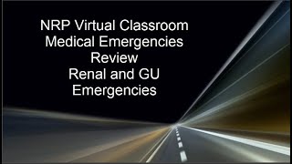 EMS 245 Final Review- Renal and Genitourinary Emergencies