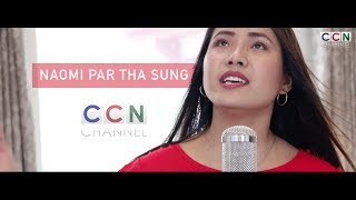 Naomi Par Tha Sung | Sii Tha bik