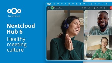 Upgrade Your Healthy Meeting Culture | Nextcloud Hub 6