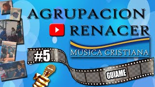 Música Cristiana Guíame | Agrupación Renacer/Venezuela - Música Cristiana
