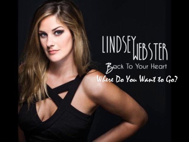 Lindsey Webster - WHERE DO YOU WANT TO GO RADIO