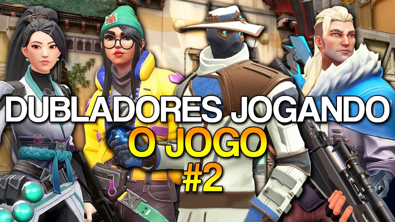 Jogando com os DUBLADORES de VALORANT! 