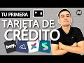 4 Mejores TDC para crear HISTORIAL y cómo NO PAGAR intereses