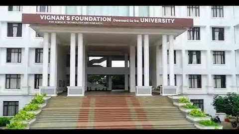 VIGNAN UNIVERSITY TOUR 📍|| Full Campus View ❤️