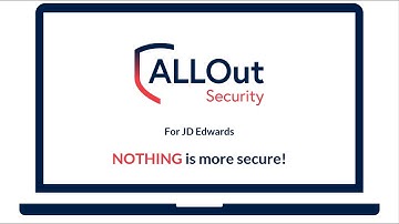 Discover ALLOut Security for JD Edwards | Nothing is More Secure