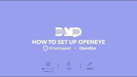 How to Set Up OpenEye in Virtual Keypad