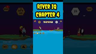 River Iq Chapter 4 Solution River  Crossing ultimate #game #puzzlesolving #gaming screenshot 2