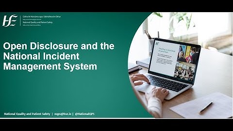 HSE Open Disclosure Webinar: Reporting in NIMS