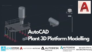 AutoCAD Plant 3D Platform Modelling ‎