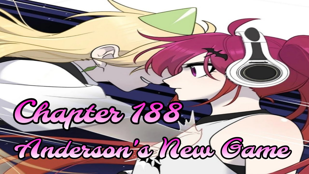 My Food Seems To Be Very Cute 《Chapter 188》 Anderson's New Game - YouTube