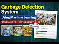 Garbage Detection System using Machine Learning | Streamlit API + Image Classification ♻️