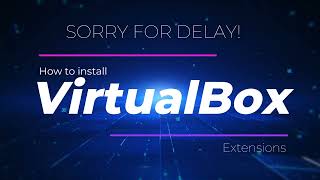 How to install VirtualBox Extensions! (Any OS)