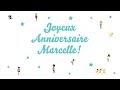  joyeux anniversaire marcelle 