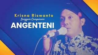 Langgam Angenteni - Krisna Riswanto