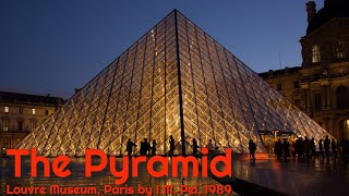 The Louvre Museum Pyramid  by I M  Pei