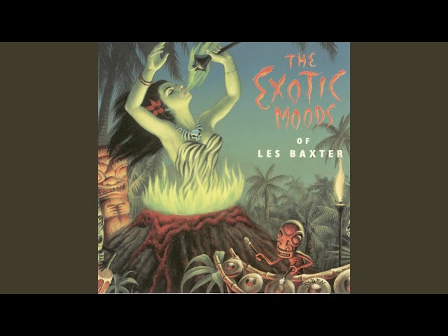 Les Baxter - Mombasa After Midnight