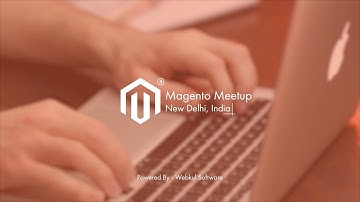 Magento MeetUp 2016 - New Delhi, India