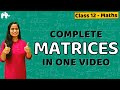 Matrices Class 12 |Chapter 3| CBSE JEE | One Shot