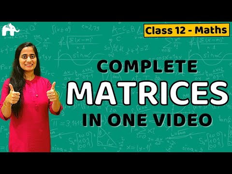 Matrices Class 12 |Chapter 3| CBSE JEE | One Shot