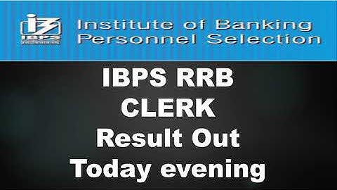 Good News || IBPS RRB Clerk Result Out at Late evening !!! #Ibpsrrbclerkresult2021 #Ibpspo2021 #Sbi