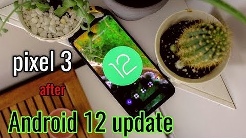 🔴 Google pixel 3  Android 12 After update  || first look android 12 beta pixel