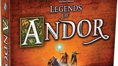 Legends of Andor part three (part one)