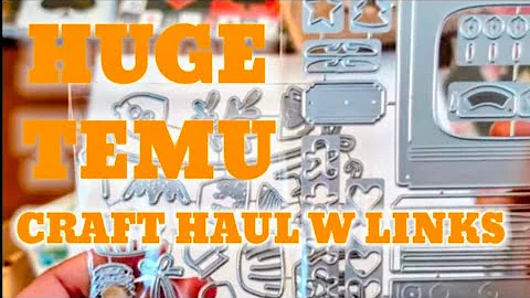 HUGE TEMU CRAFT HAUL W LINKS DIES AND STAMPS 
