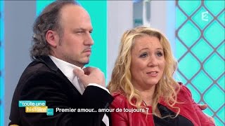 Toute une histoire : Premier amour...amour de toujours ? - REPLAY