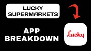 Lucky Supermarkets App Overview - What To Know screenshot 5