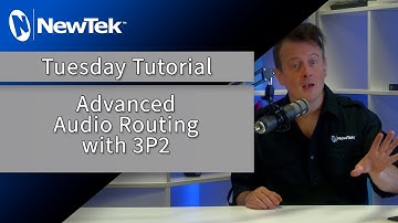 Tuesday Tutorial : Advanced Audio Routing with 3P2