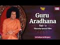 1899  guru aradhana vol  2  thursday special offering  sri sathya sai bhajans