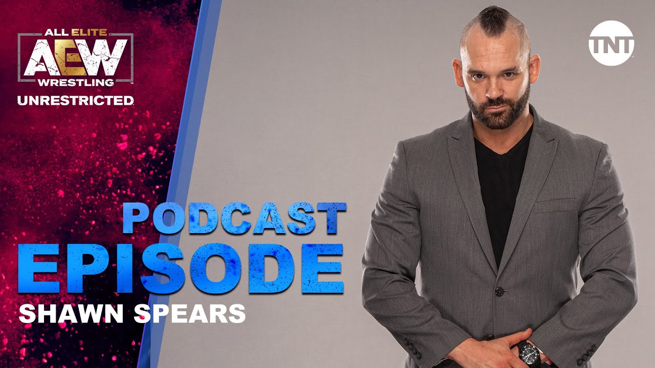 Shawn Spears  AEW Unrestricted Podcast 