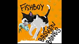 Watch Fishboy Broken Bones video