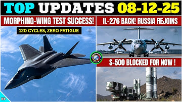 TOP Defence Updates | Morphing-Wing Test Success! | S-500 Blocked | Il-276 BACK! Russia Rejoins