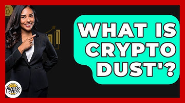 What Is Crypto Dust