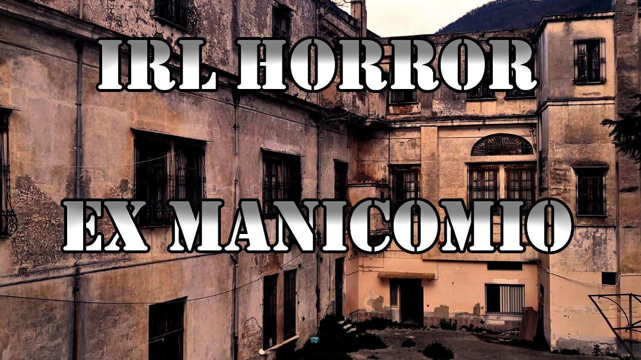 SUCCEDE DI TUTTO IN QUESTO MANICOMIO ABBANDONATO | IRL HORROR
