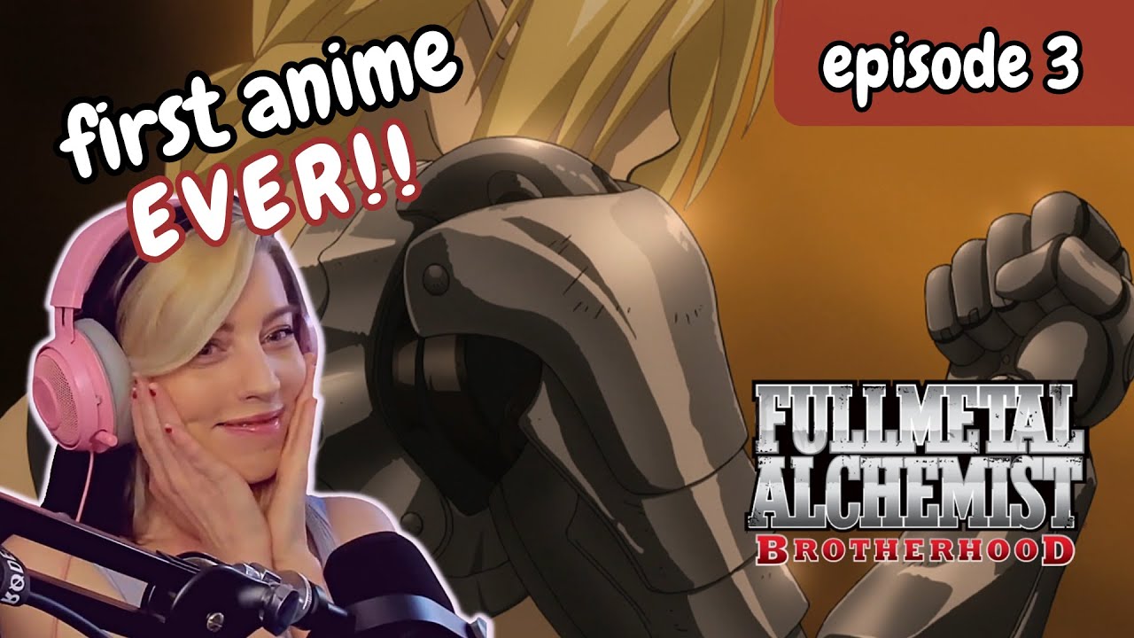 FIRST ANIME EVER!! Fullmetal Alchemist Brotherhood Reaction