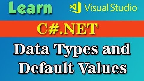C# NET Value Types and reference types Part 2 Default Values all about c#