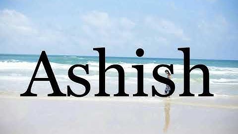 How To Pronounce Ashish🌈🌈🌈🌈🌈🌈Pronunciation Of Ashish